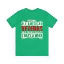 All-American Veteran: Original Design, Uncompromising Quality, 7 Days a Week T-Shirt
