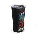 Proud Army Veteran: 20oz Black Military Design Tumbler - 'Served, Sacrificed, and Regret Nothing'