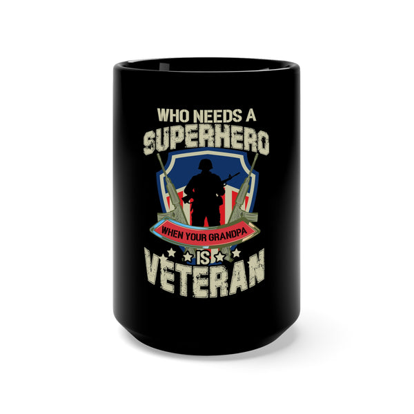 Veteran: The Real Superhero - 15oz Military Design Black Mug, Embrace the Unparalleled Courage!
