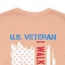 U.S. Veteran: Walked the Walk - Military Design T-Shirt