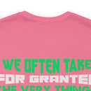 Gratitude Reminder: Military Design T-Shirt Honoring the Things We Often Take for Granted