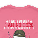 Warrior's Resolve: Military Design T-Shirt - 'I Was a Warrior, Not a Hero, But Served with a Few - Defeat is Not an Option, Quitting is Never an Option - Proud Veteran of the One Percent, Guardians of our Nation's Freedom