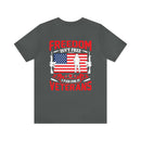Veteran's Tribute: Military Design T-Shirt - 'Freedom Isn't Free, I Paid for It
