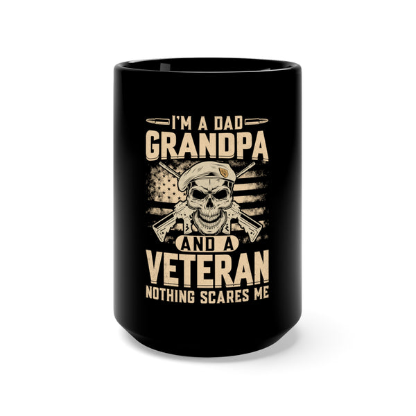 Fearless Father, Grandpa, and Veteran: Military Design Black Mug - 15oz
