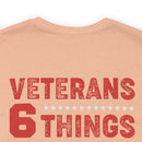 Unshakable Values: Veterans - 6 Things You Don't Mess With T-Shirt, Celebrating Faith, Family, Liberty, Flag, Country, and Guns