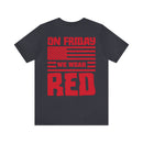 Red Friday Warrior: Military Design T-Shirt - On Friday We Wear Red