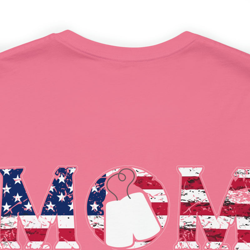 The Mom, The Veteran, The Hero: Military Design T-Shirt