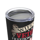 Proud Veteran's Wife - 20oz Military Design Tumbler: 'Freedom Isn't Free, My Husband Paid for It' - Black Background