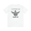 Brotherhood of Veterans: Thanking My Brothers - Military Design T-Shirt