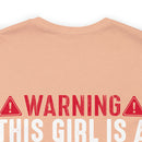 Fierce and Fiery: Military Design T-Shirt - 'Warning: This Girl is a Smoking Hot Veteran and Can Protect Herself!'