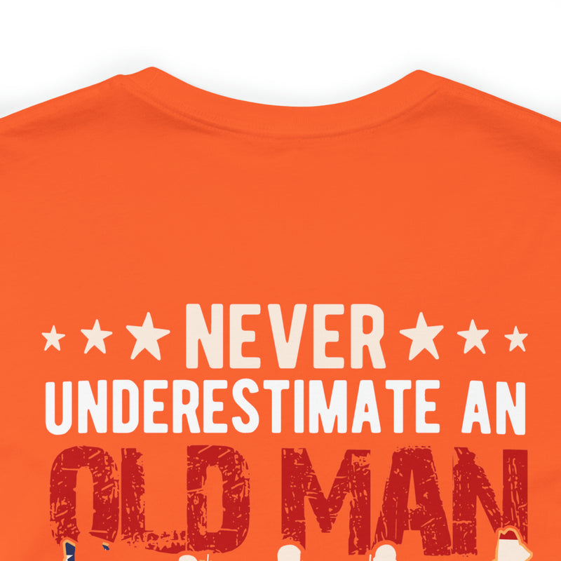Unyielding Valor: U.S. Veteran Military Design T-Shirt - Never Underestimate an Old Man Who Defended Your Country