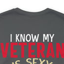 Protective Pride: Military Design T-Shirt - 'I Know My Veteran is Sexy, but Look at Him Again... I'll Punch You Right in the Mouth!'