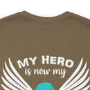 My Hero is Now My Angel: PTSD Design Cotton T-Shirt