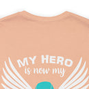 My Hero is Now My Angel: PTSD Design Cotton T-Shirt
