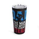 Legendary Dad: 20oz Black Military Design Tumbler - 'Dad: The Man, The Myth, The Legend - Veteran'