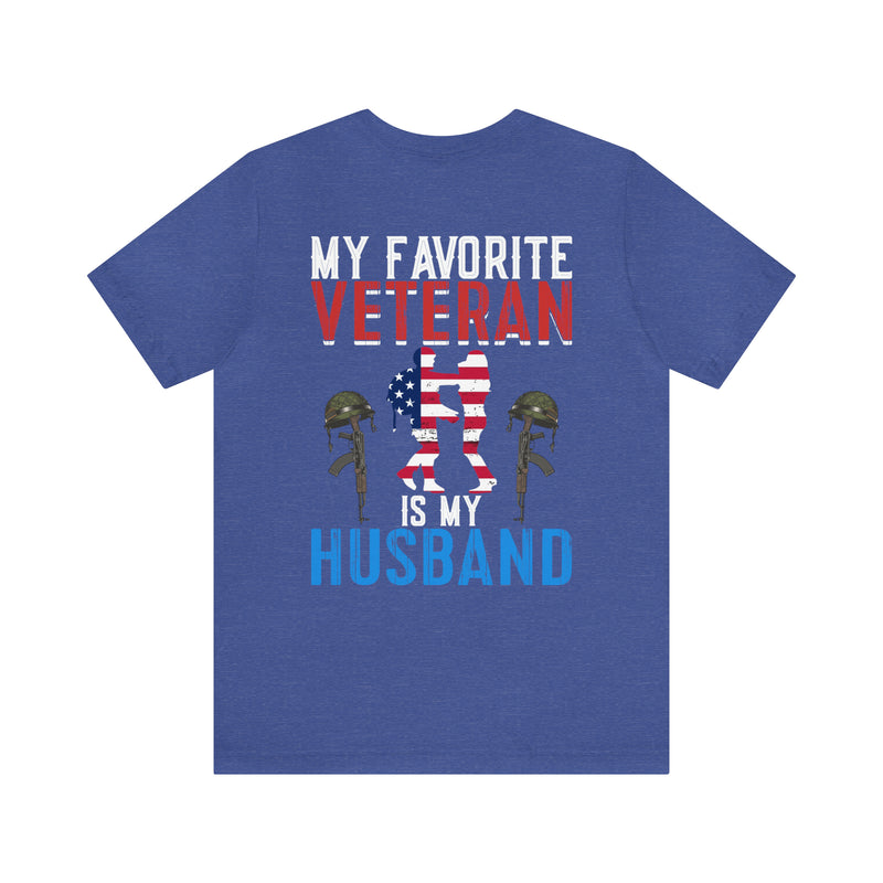 Forever My Hero: Military Design T-Shirt - Honoring My Husband, My Veteran