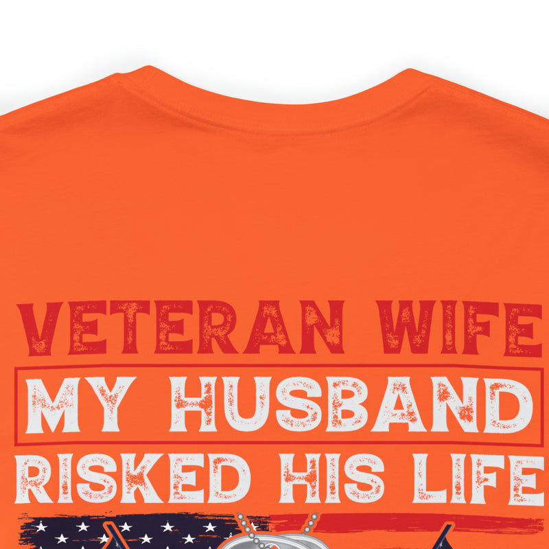 Veteran Wife: Honoring Courage, Strength, and Love - Military Design T-Shirt Celebrating Sacrifice and Protection