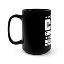 Fearless Navy Veteran: 15oz Military Design Black Mug for Proud Dads and Grandpas