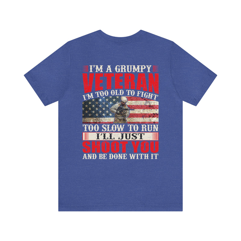 Grumpy Veteran: Military Design T-Shirt - Experience, Tenacity, and No-Nonsense Attitude