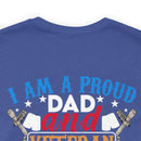 Unyielding Oath: Military-Inspired 'Proud Dad & Veteran' T-Shirt - Embodying an Everlasting Enlistment Pledge