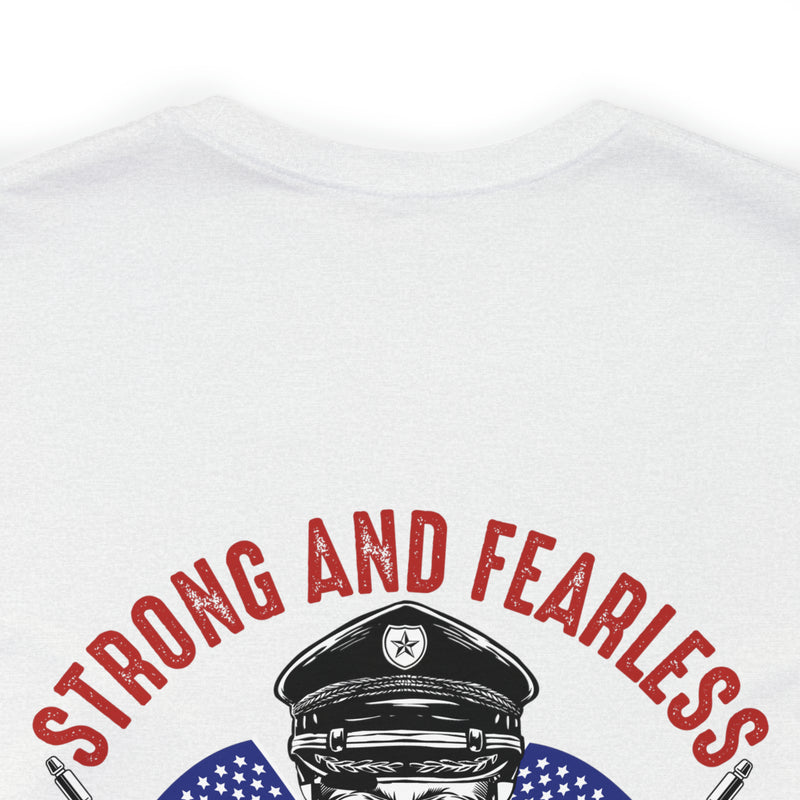 Strong and Fearless: Veteran's Day Military Design T-Shirt