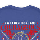 Fearless and Faithful: Military Design T-Shirt - Strong, Courageous, and Committed Veteran