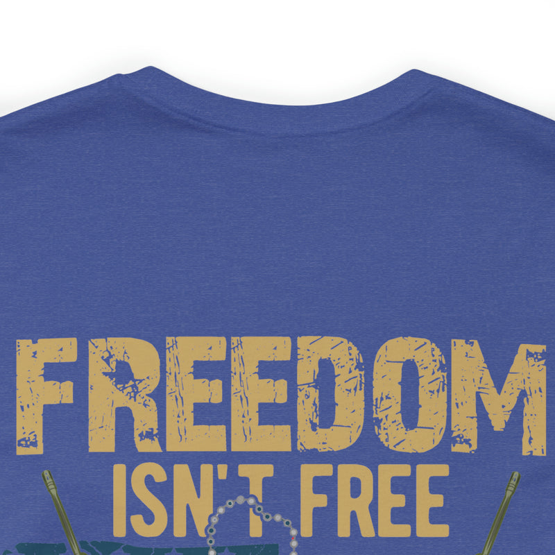 Freedom Isn't Free: United States Veterans - Military Design T-Shirt Saluting Sacrifice