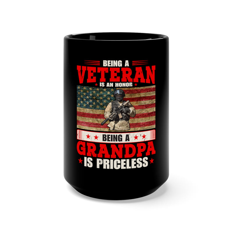 Proud Veteran, Treasured Grandpa: 15oz Black Military Design Mug - 'Being a Veteran is an Honor, Being a Grandpa is Priceless'