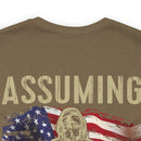 Bold and Patriotic: Military Design T-Shirt - 'Assuming I'm Just an Old Man Was Your First Mistake
