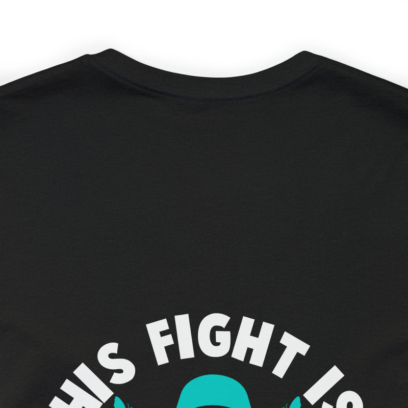 Unified Support: PTSD AWARENESS T-Shirt with 'His Fight Is My Fight' Design