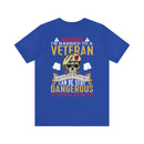 Warning: Married to a Veteran - Messing with Me is Hazardous to Your Health - Military Design T-Shirt