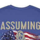 Bold and Patriotic: Military Design T-Shirt - 'Assuming I'm Just an Old Man Was Your First Mistake