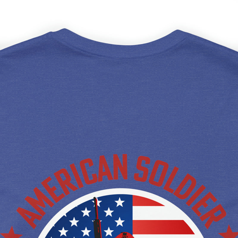 American Soldier: One Man Army Military Design T-Shirt