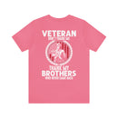 Grateful Remembrance: Veteran Don't Thank Me, Thank My Brothers Who Never Came Back - Military Design T-Shirt