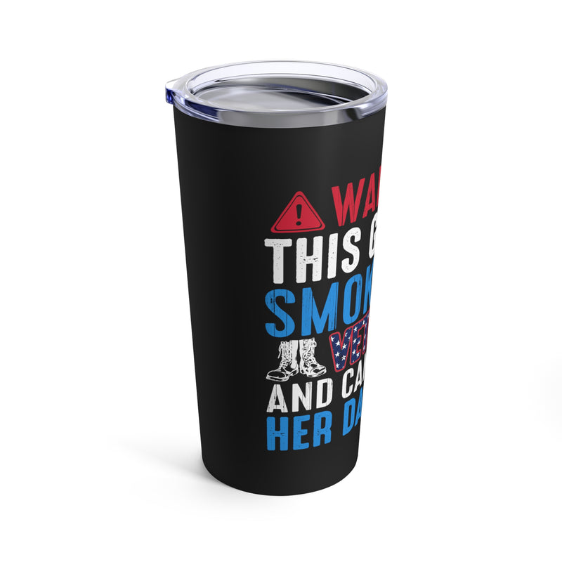 Smoking Hot Veteran - 20oz Military Design Tumbler: 'Warning: Can Protect Herself' - Black Background