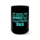 Honor Our Heroes with the 15oz Military Design Black Mug: Celebrate Veterans Day in Style!