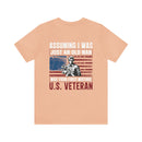 Underestimate No More: Military Design T-Shirt - U.S. Veteran, Proving Age Doesn't Define Valor