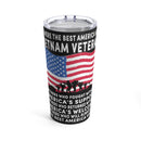 The Best America Had: 20oz Military Design Tumbler - Vietnam Veteran Brothers Edition