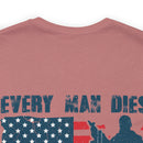Every Man Dies, but How Many Truly Live? Military Design T-Shirt Embracing Adventure!