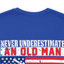 Pride & Power: U.S. Veteran Military Design T-Shirt - Never Underestimate an Old Man with a DD 214