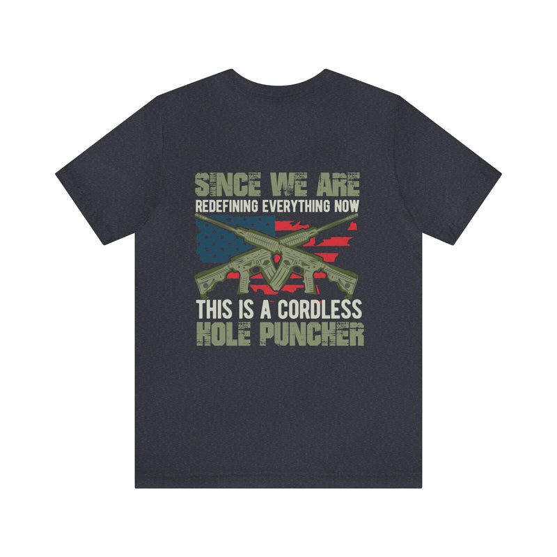 Innovation Unleashed: Cordless Hole Puncher - Redefining Convenience in Military Design T-Shirt