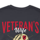 Veteran's Wife: Mess with Me, Deal with My Husband - Military Design T-Shirt with Strength and Protection