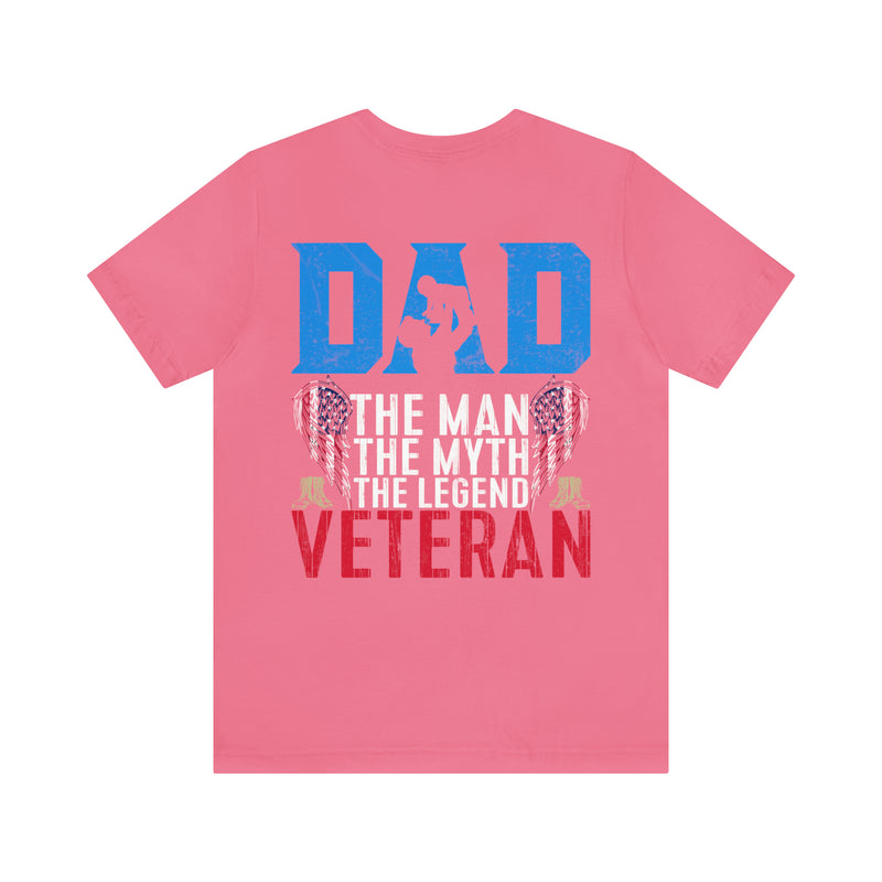 Veteran Tribute: DAD - The Man, The Myth, The Legend - Military Design T-Shirt