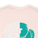 Unbreakable Bond: His Fight Is My Fight PTSD Design T-Shirt