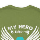 My Hero is Now My Angel: PTSD Design Cotton T-Shirt