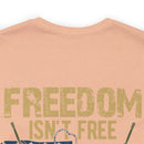 Freedom Isn't Free: United States Veterans - Military Design T-Shirt Saluting Sacrifice