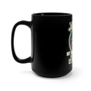 Finest Served on US Military 15oz Military Design Black Mug - Celebrate True Heroes in Your Hands!