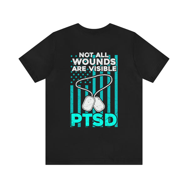 Not All Wounds Are Visible: PTSD T-Shirt T-Shirt Unveiling Hidden Battles