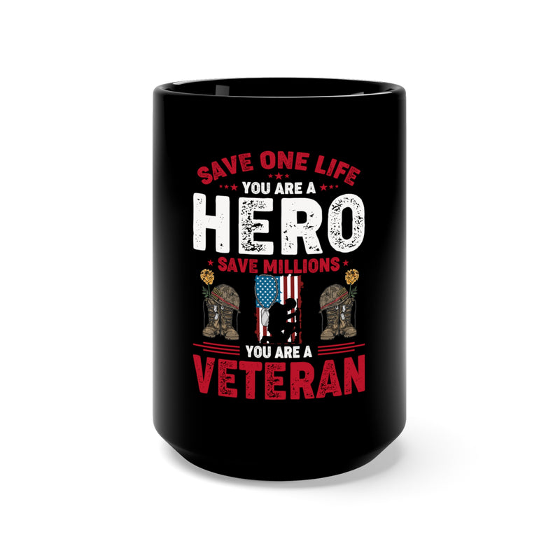 Saving Lives: From Hero to Veteran - 15oz Military Design Black Mug
