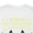 Unwavering Patriotism: Veteran Don't Think I Won't Suit Up Again Military Design T-Shirt Defending Our Flag Against Terrorism